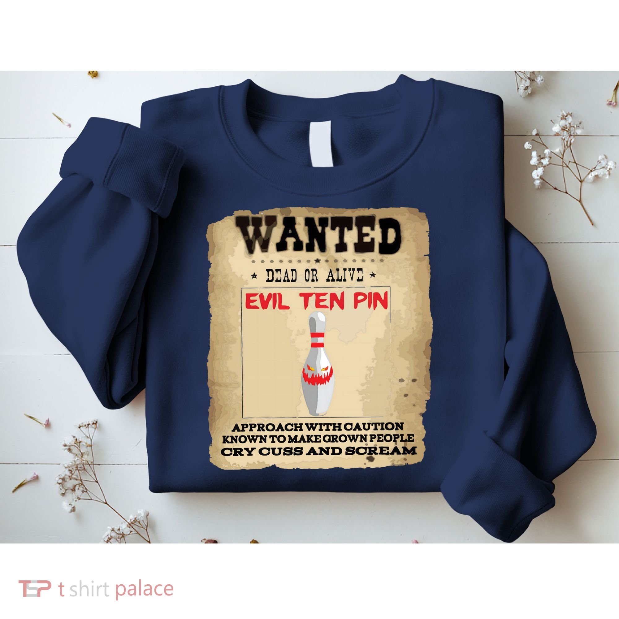 Evil Ten Pin 10 Funny Bowling Sweatshirt