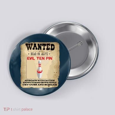 Evil Ten Pin 10 Funny Bowling Button