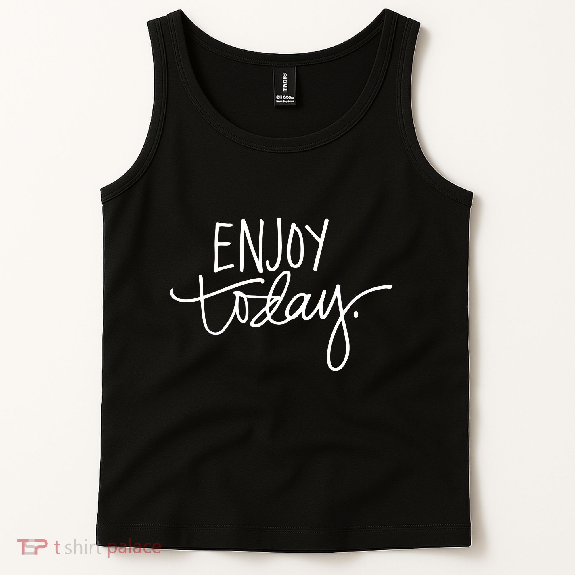 Enjoy Today Positive Tank Top