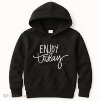Enjoy Today Positive Kids Hoodie thumb 0