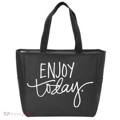 Enjoy Today Positive Tote Bag