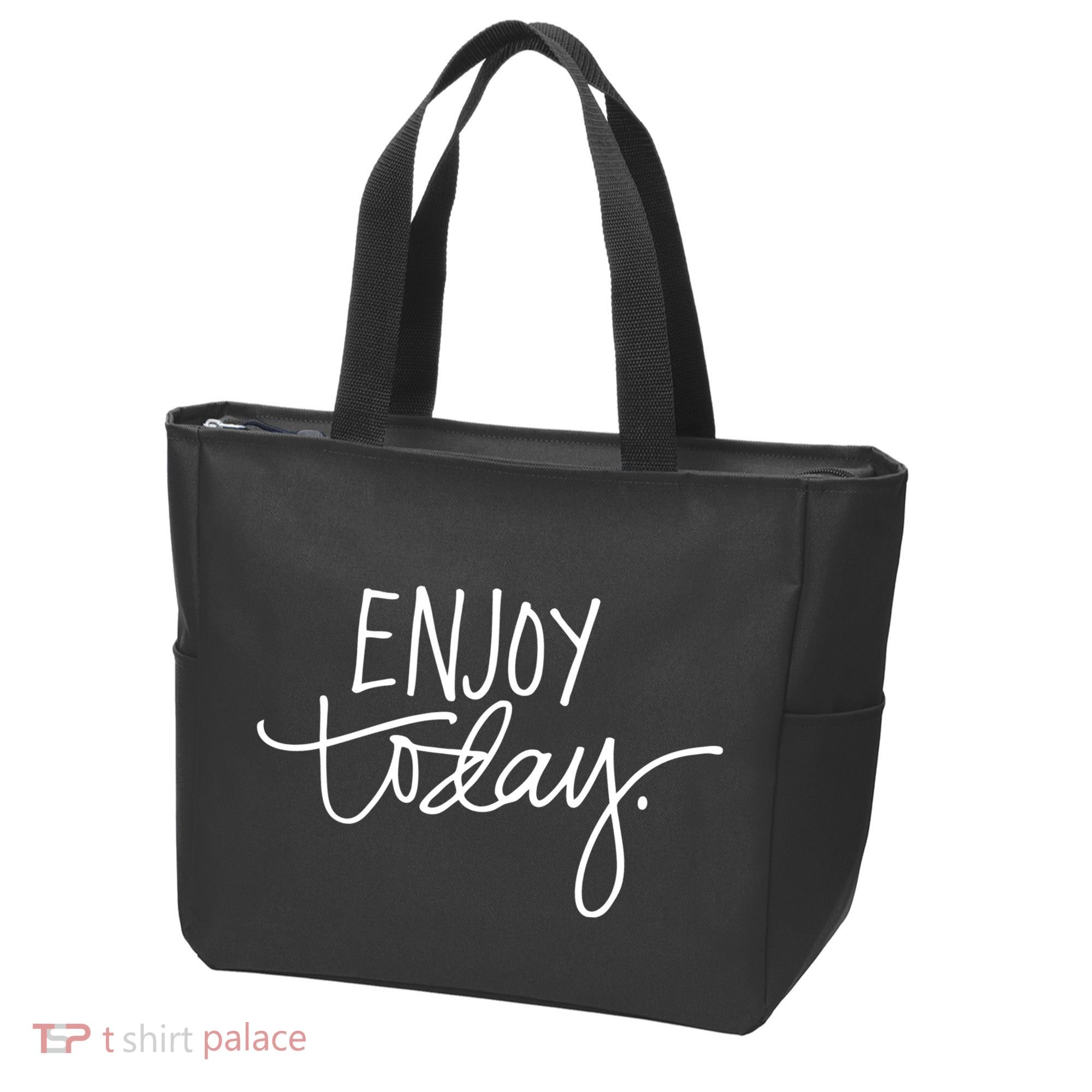 Enjoy Today Positive Tote Bag