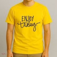 Enjoy Today Positive T-Shirt thumb 3