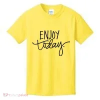 Enjoy Today Positive Kids T-Shirt thumb 0