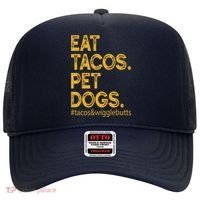 Eat Tacos Pet Dogs Tacos And Wigglebutts Hat thumb 0