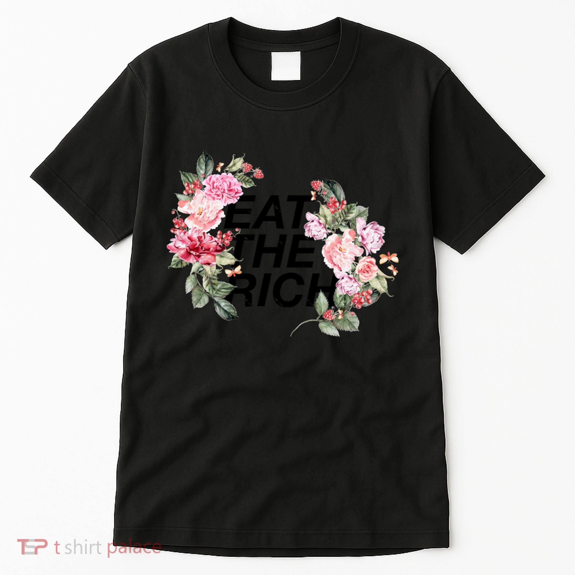Eat The Rich Floral Tall T-Shirt