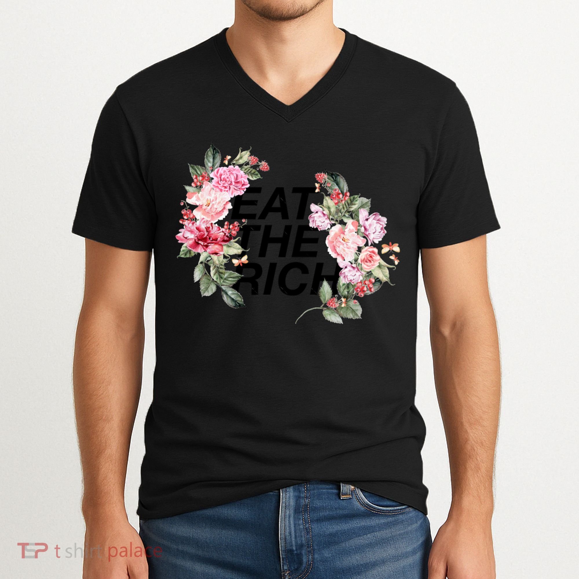 Eat The Rich Floral V-Neck T-Shirt