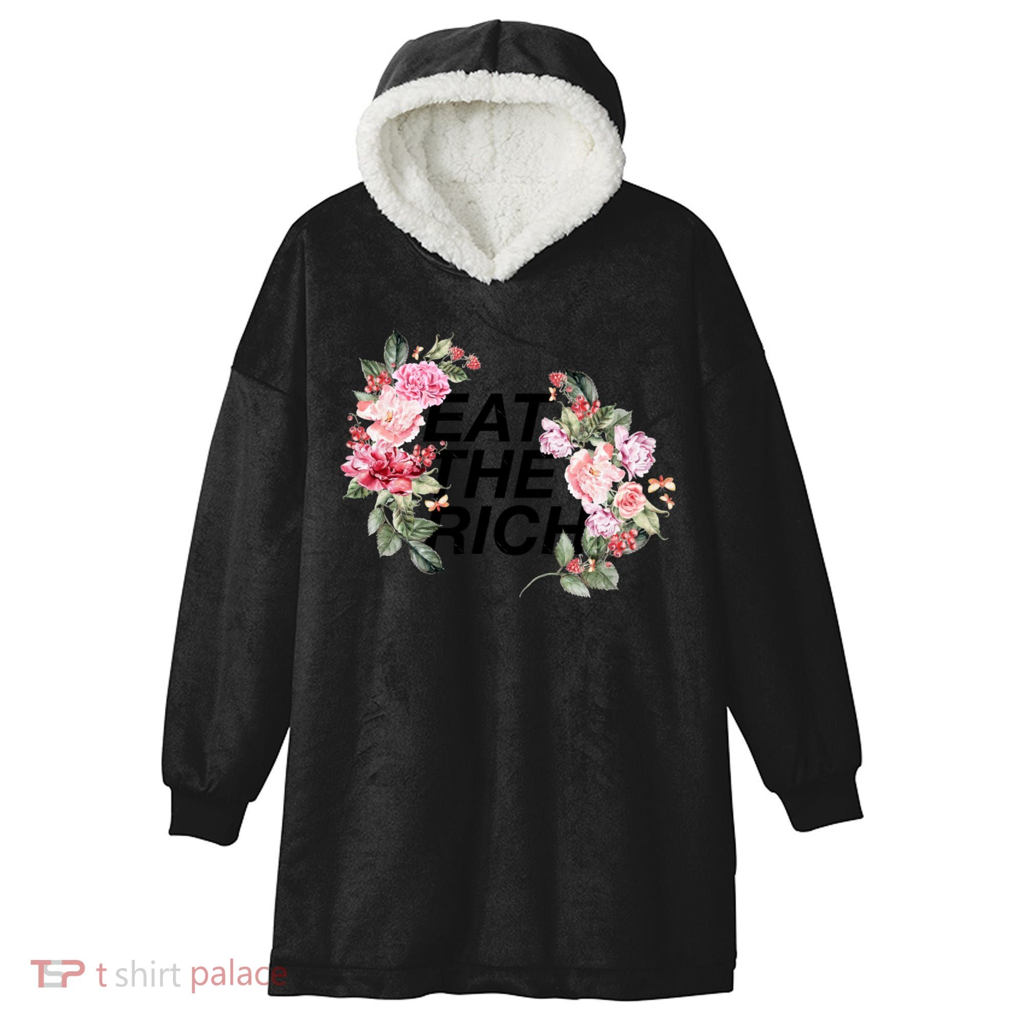 Eat The Rich Floral Hooded Wearable Blanket