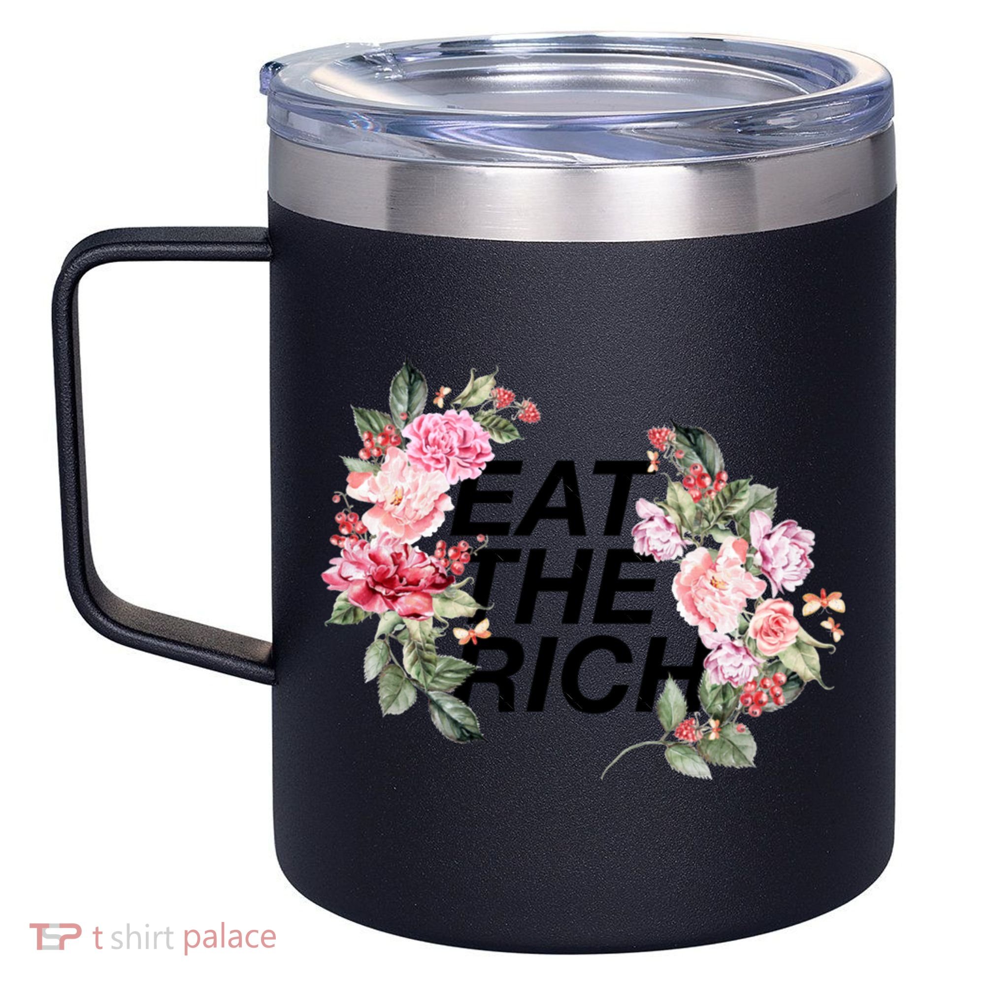 Eat The Rich Floral 12oz Stainless Steel Coffee Mug