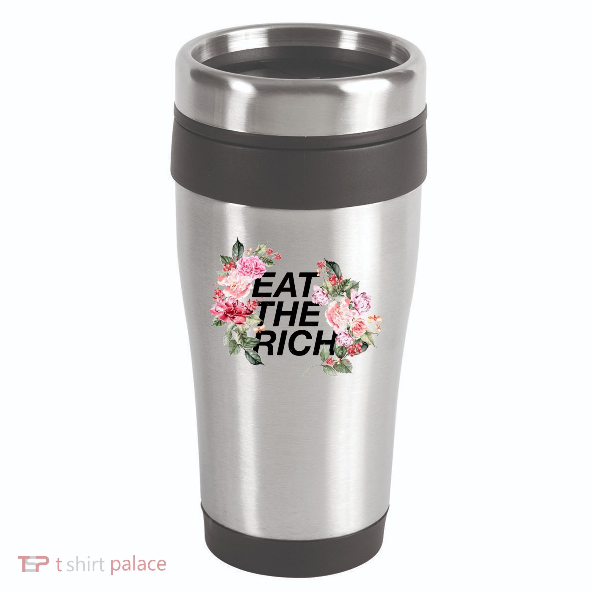 Eat The Rich Floral 16oz Travel Tumbler