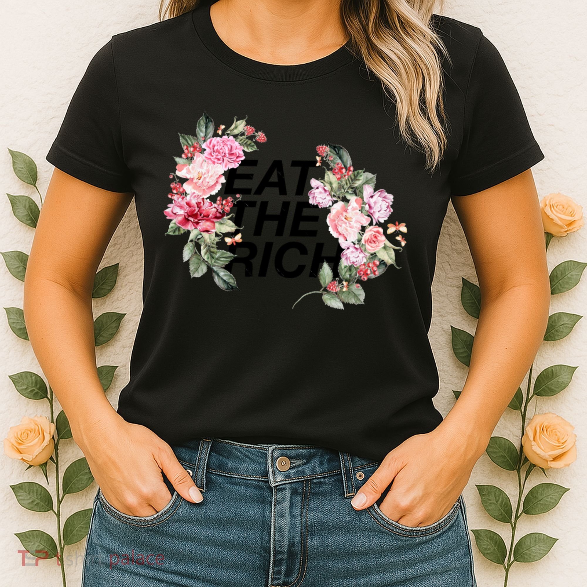 Eat The Rich Floral Women's T-Shirt