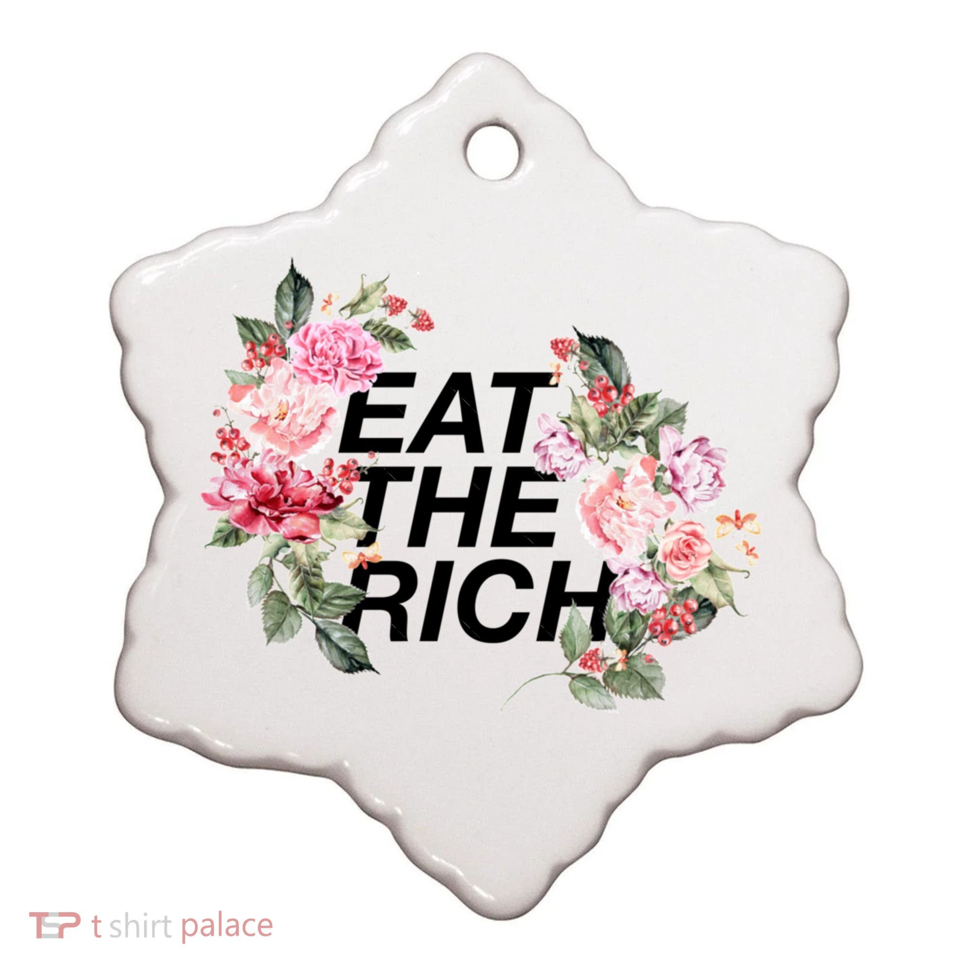 Eat The Rich Floral Ceramic Ornament