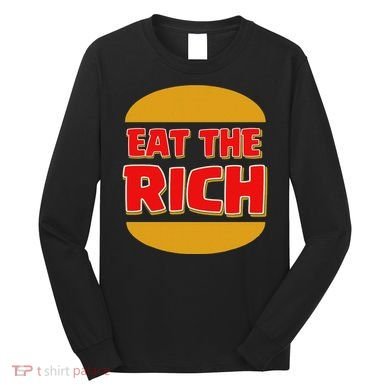 Eat The Rich Long Sleeve Shirt