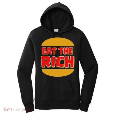 Eat The Rich Women's Hoodie