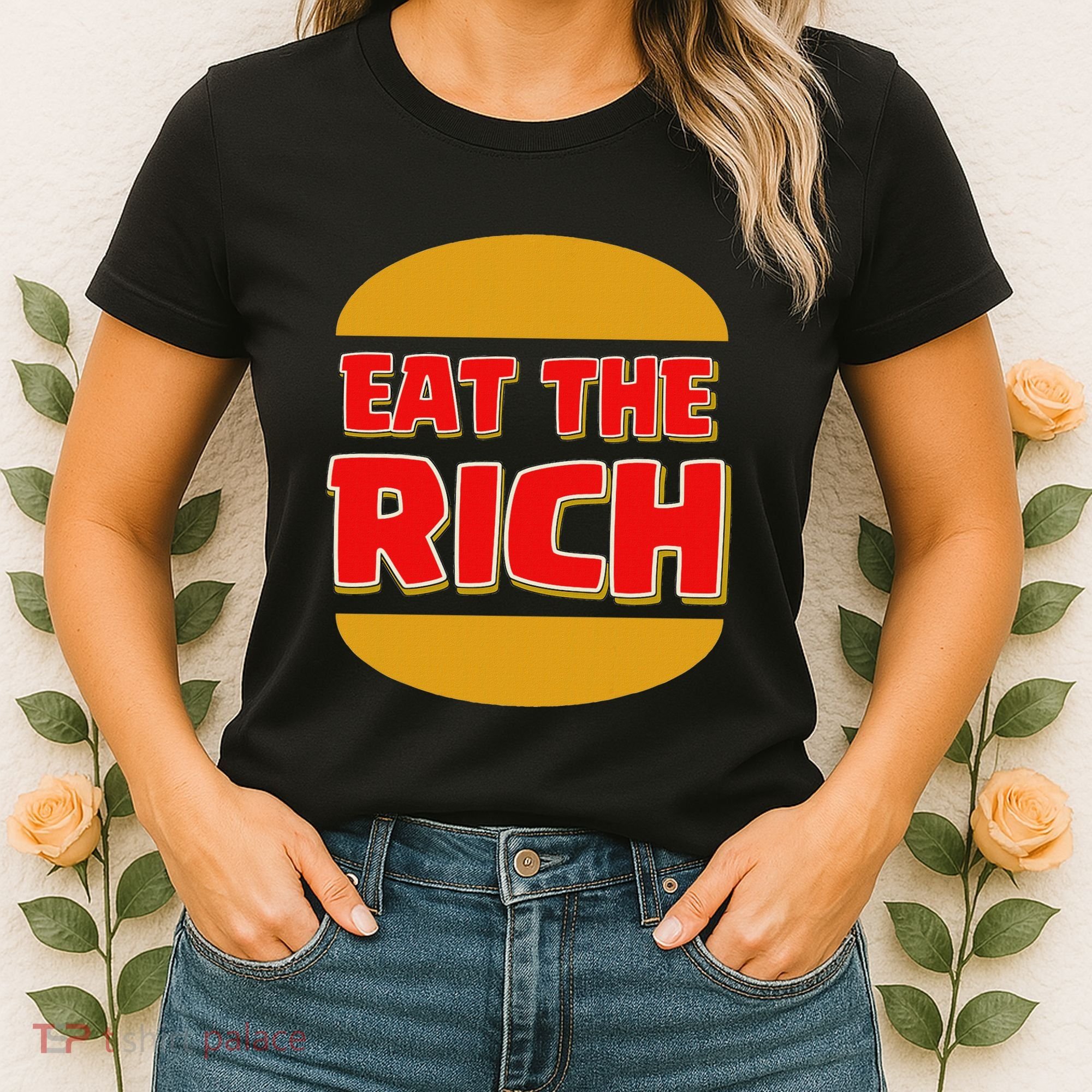 Eat The Rich Women's T-Shirt