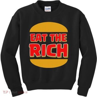 Eat The Rich Kids Sweatshirt