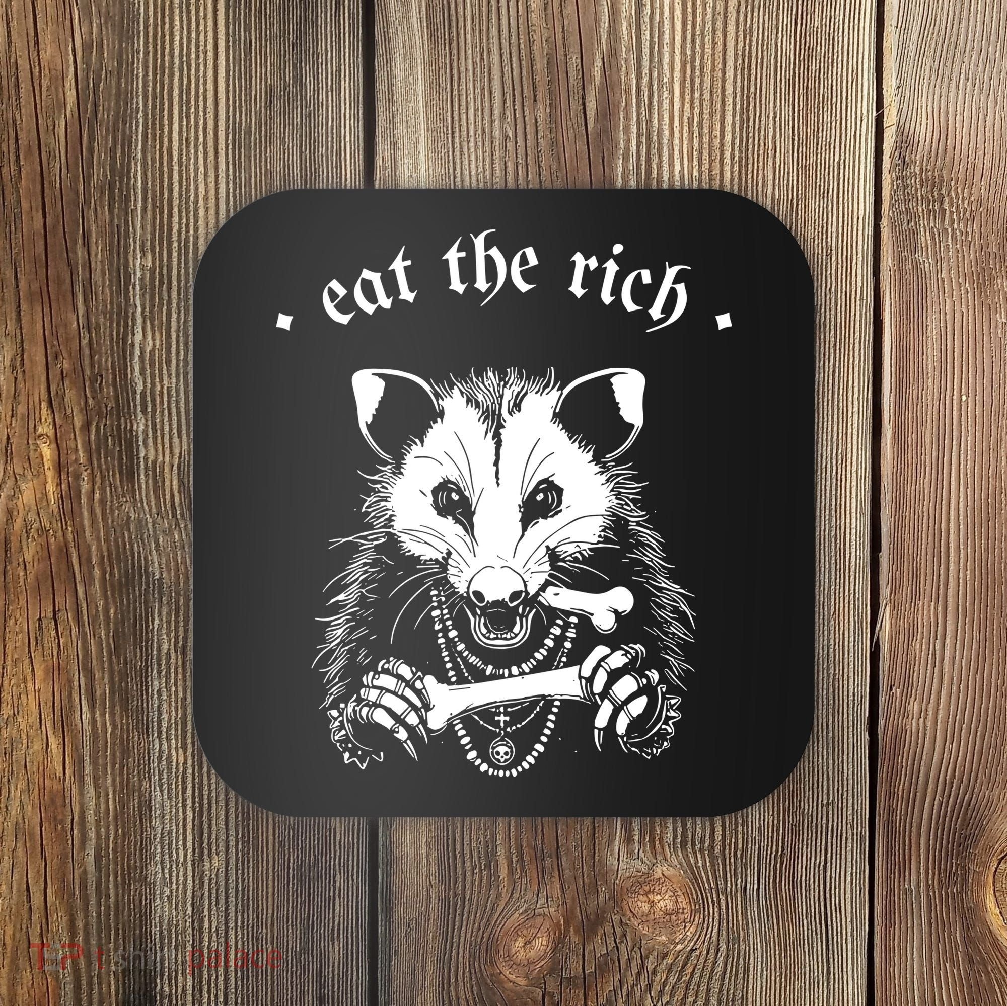 Eat The Rich Possum Anti Fascist Coaster