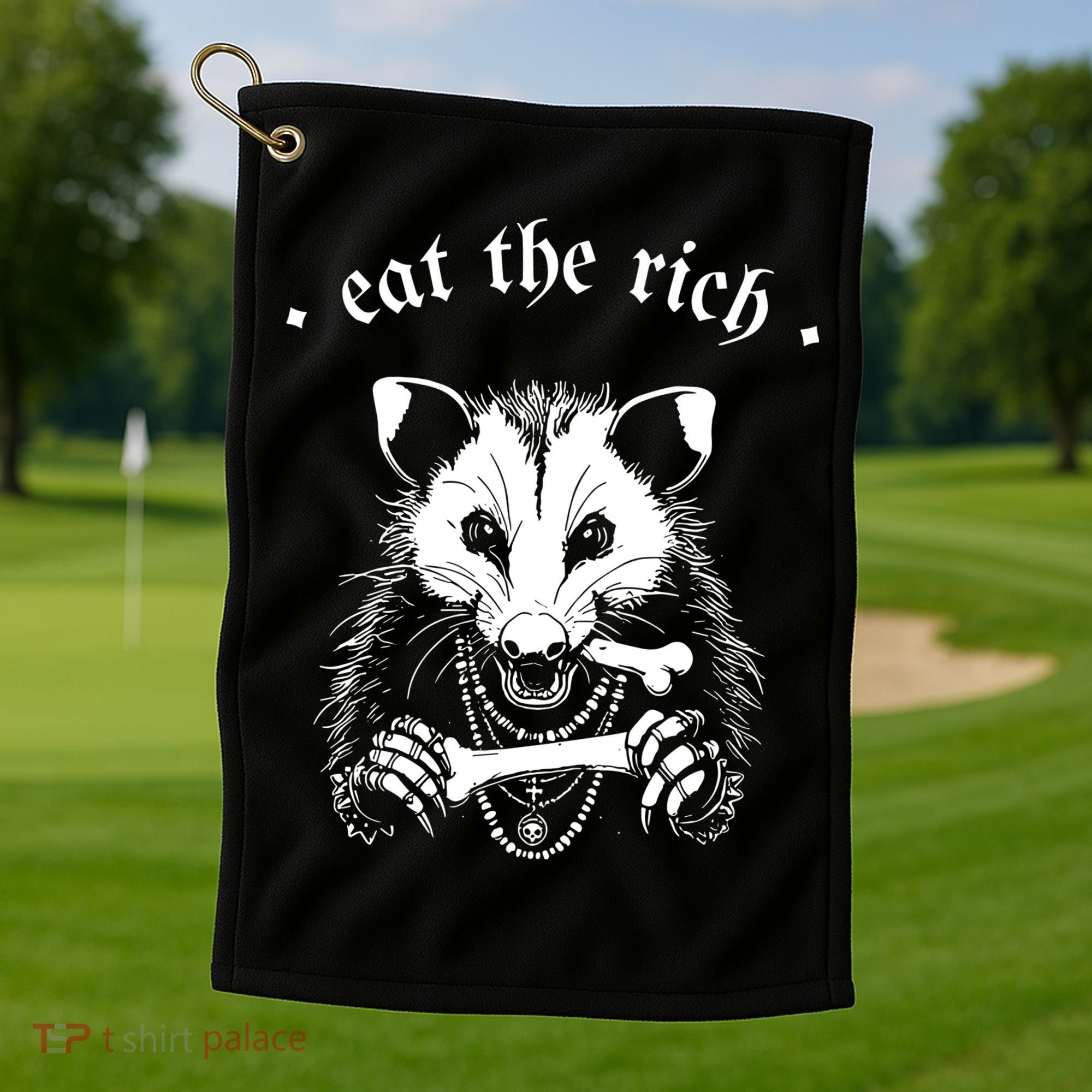 Eat The Rich Possum Anti Fascist Golf Towel