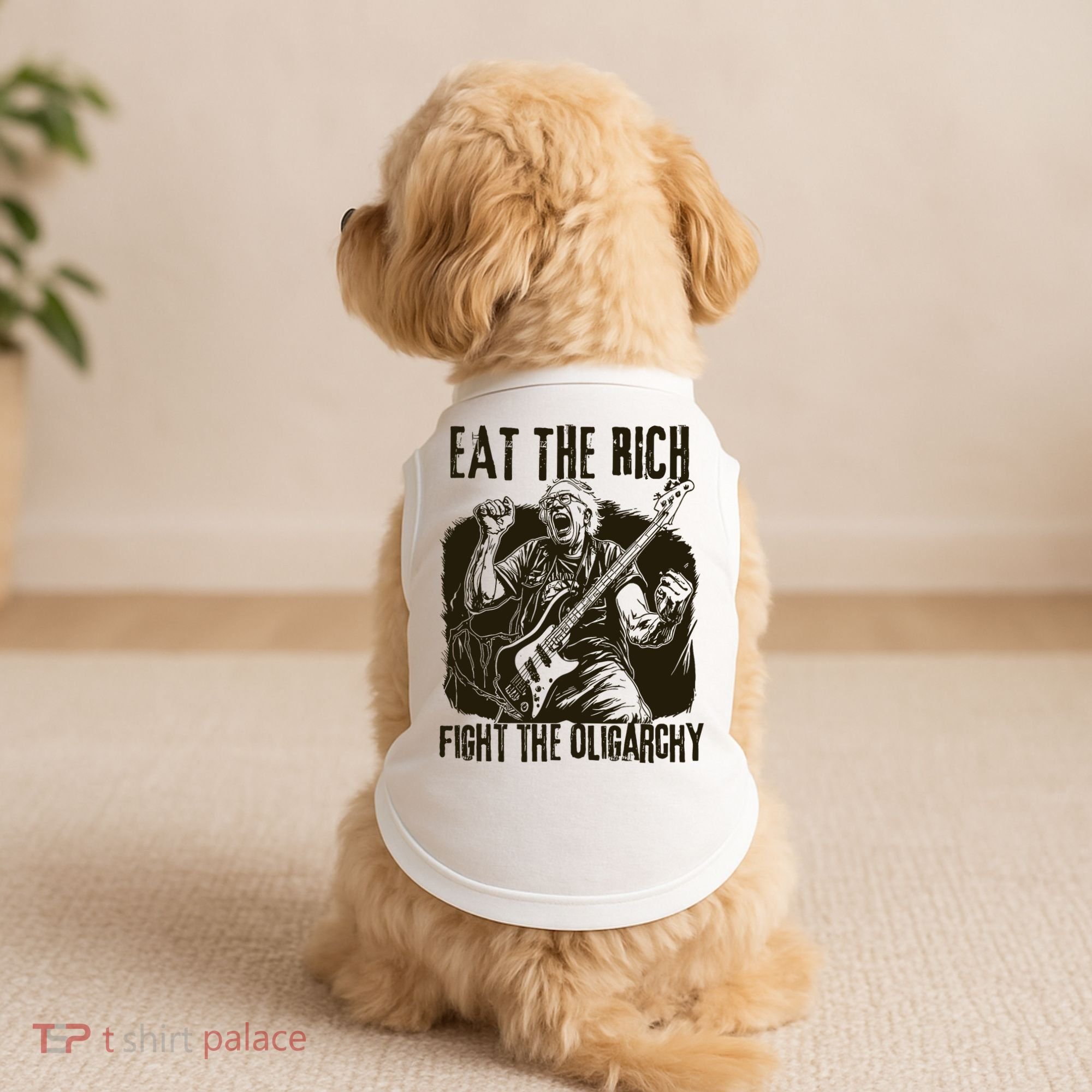 Eat The Rich Fight Oligarchy Bernie Sanders Protest Resist  Doggie Tank