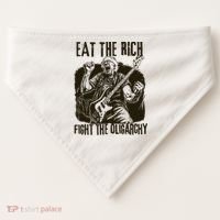 Eat The Rich Fight Oligarchy Bernie Sanders Protest Resist  USA-Made Doggie Bandana thumb 0