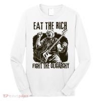 Eat The Rich Fight Oligarchy Bernie Sanders Protest Resist  Long Sleeve Shirt thumb 0