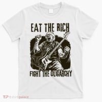 Eat The Rich Fight Oligarchy Bernie Sanders Protest Resist  T-Shirt thumb 0