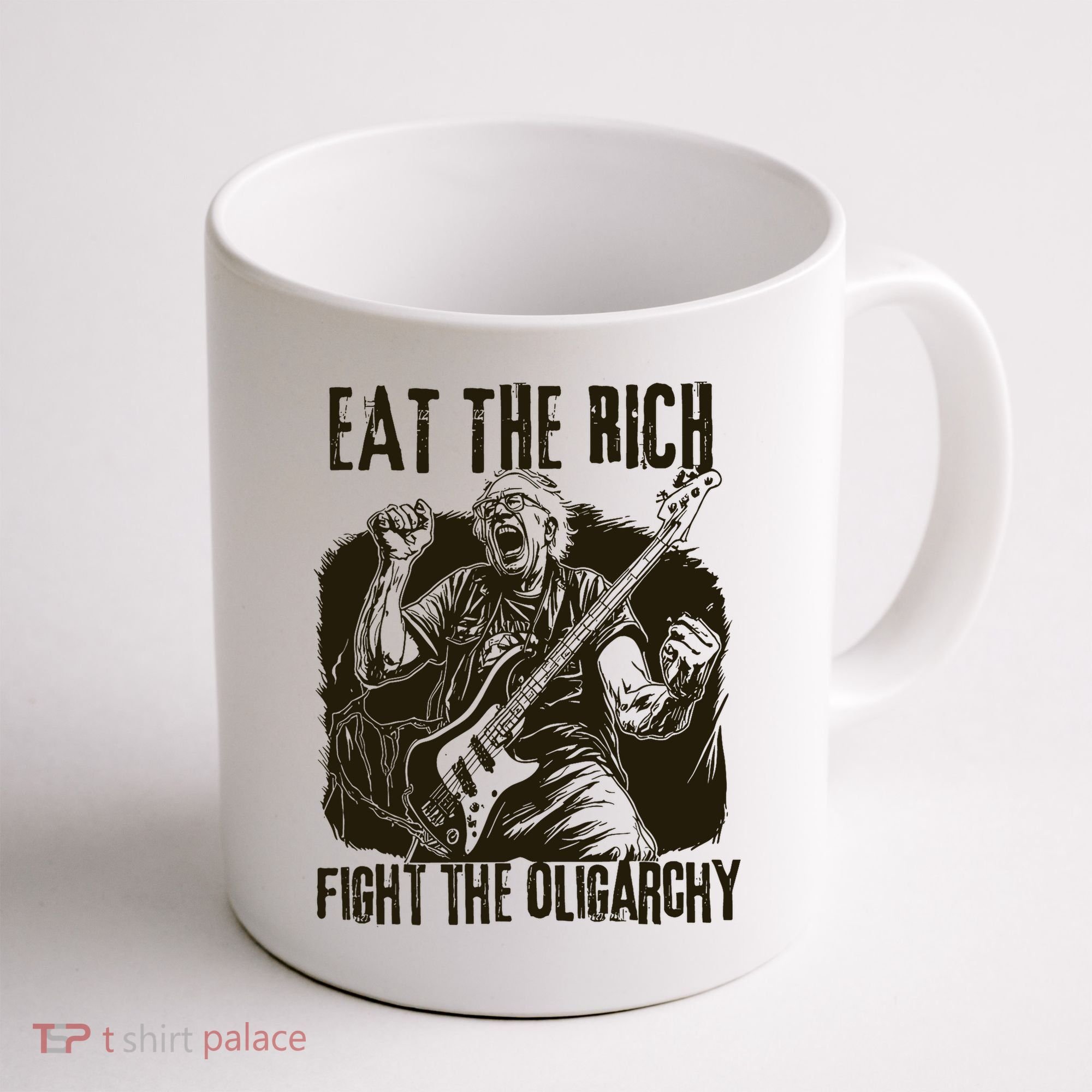Eat The Rich Fight Oligarchy Bernie Sanders Protest Resist  Coffee Mug