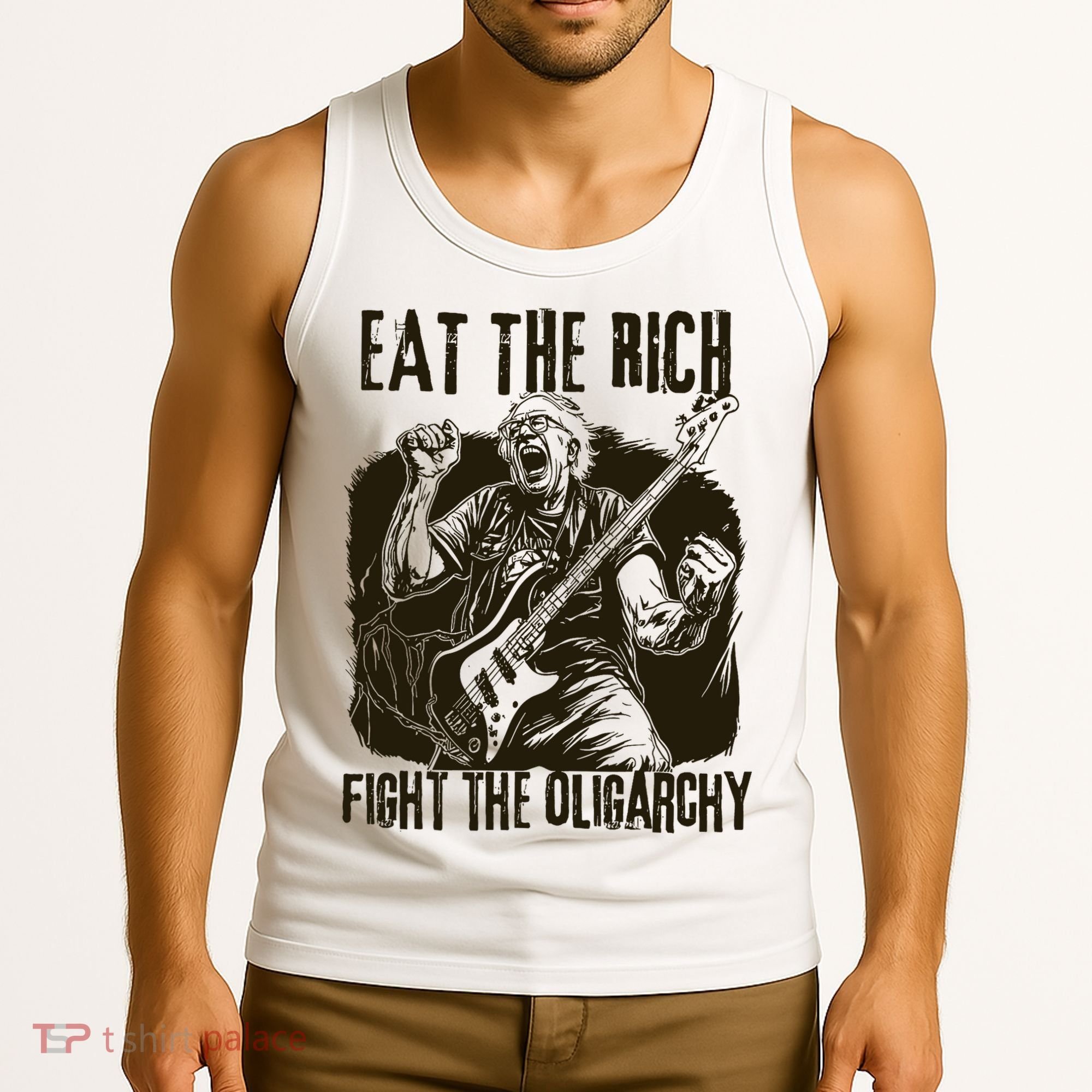 Eat The Rich Fight Oligarchy Bernie Sanders Protest Resist  Tank Top