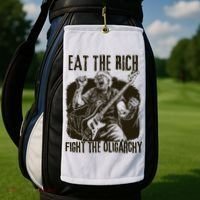 Eat The Rich Fight Oligarchy Bernie Sanders Protest Resist  Golf Towel thumb 2
