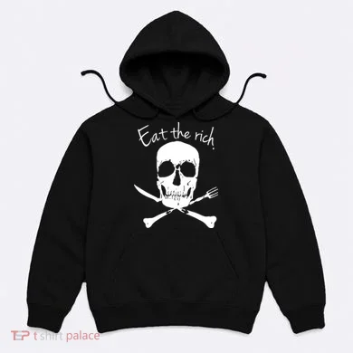 Eat The Rich Hoodie
