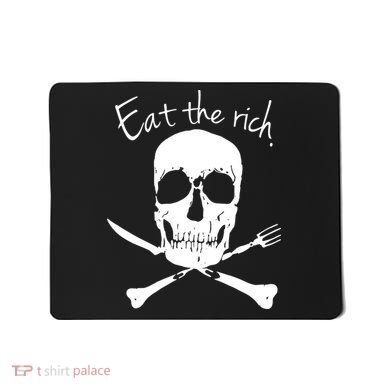 Eat The Rich Mousepad