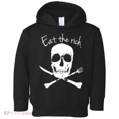Eat The Rich Toddler Hoodie