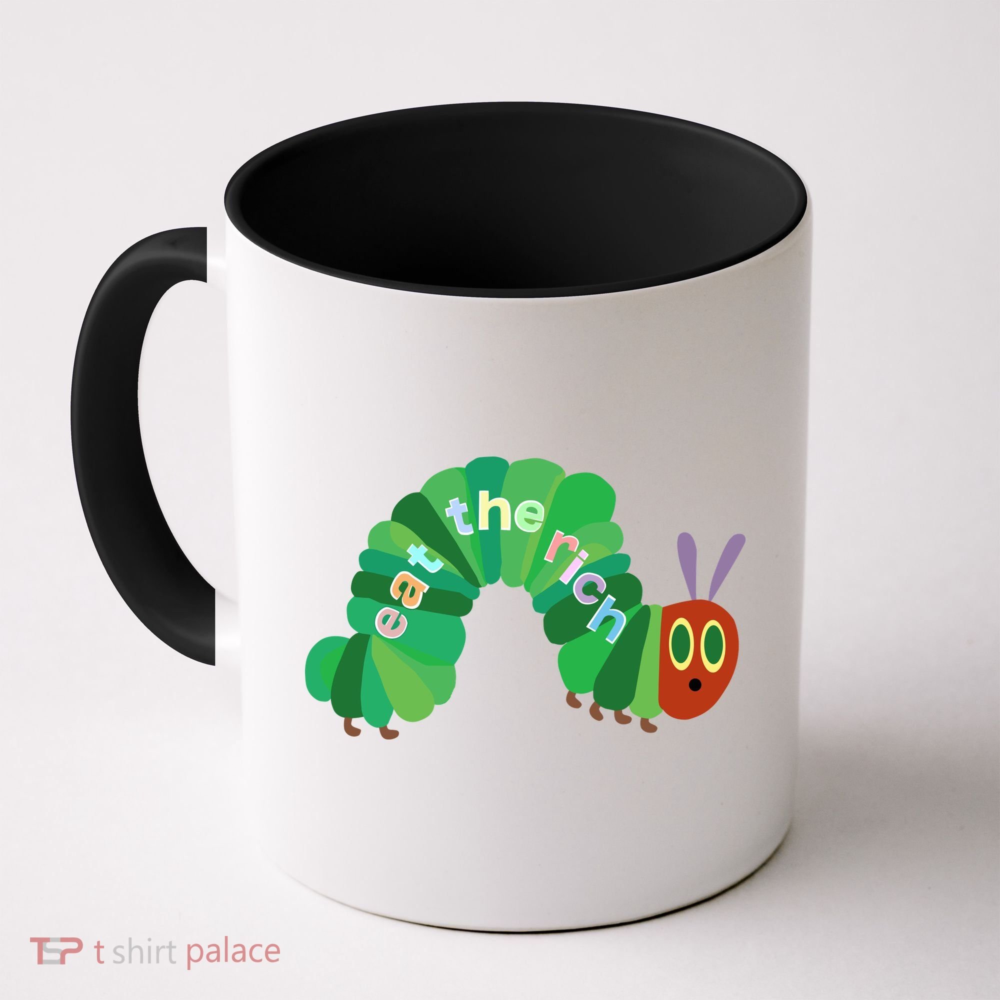 Eat The Richs Hungry Caterpillars Coffee Mug
