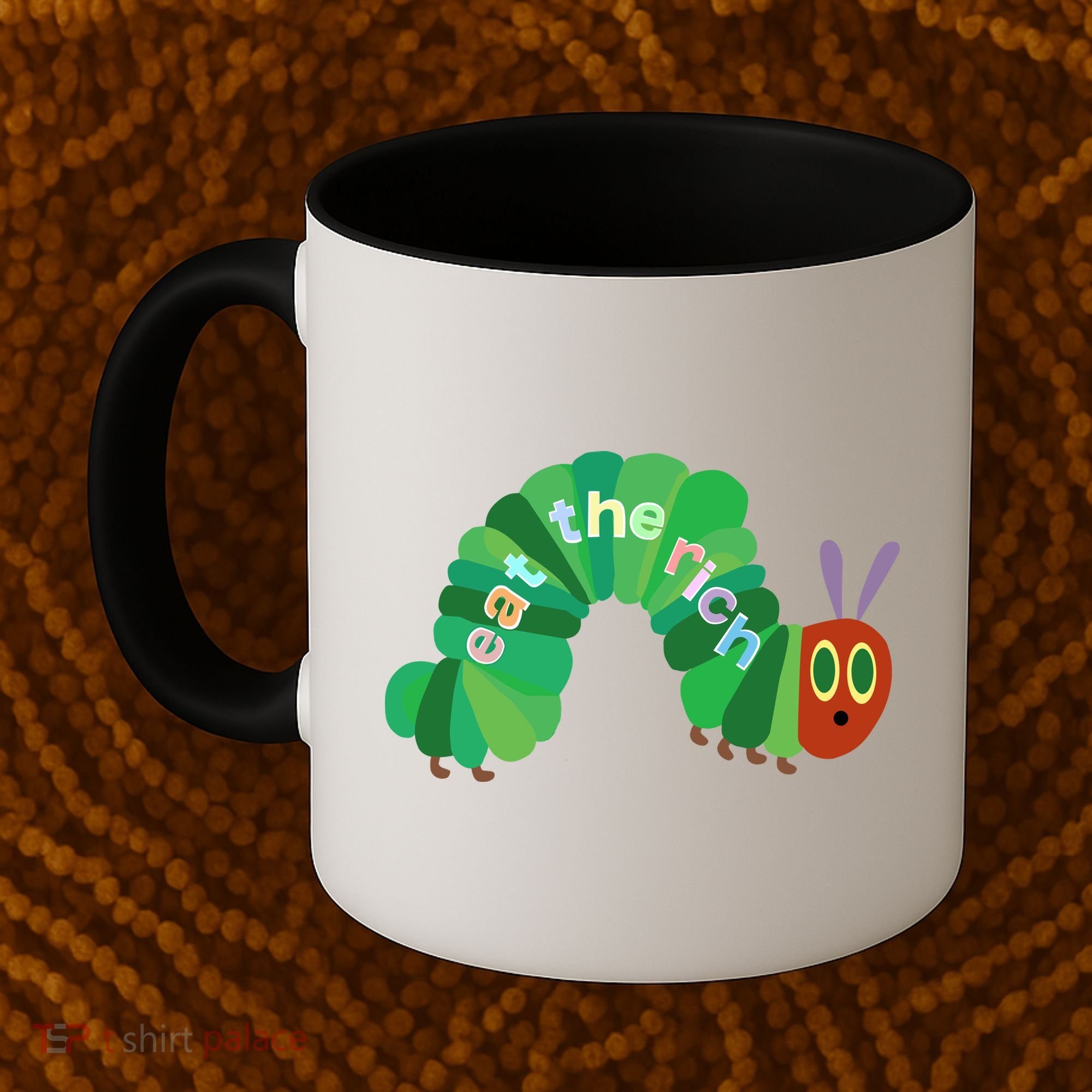 Eat The Richs Hungry Caterpillars Coffee Mug