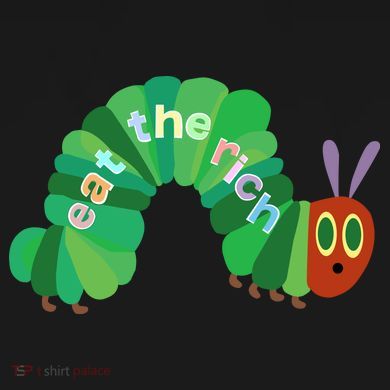 Eat The Richs Hungry Caterpillars Tall Sweatshirt