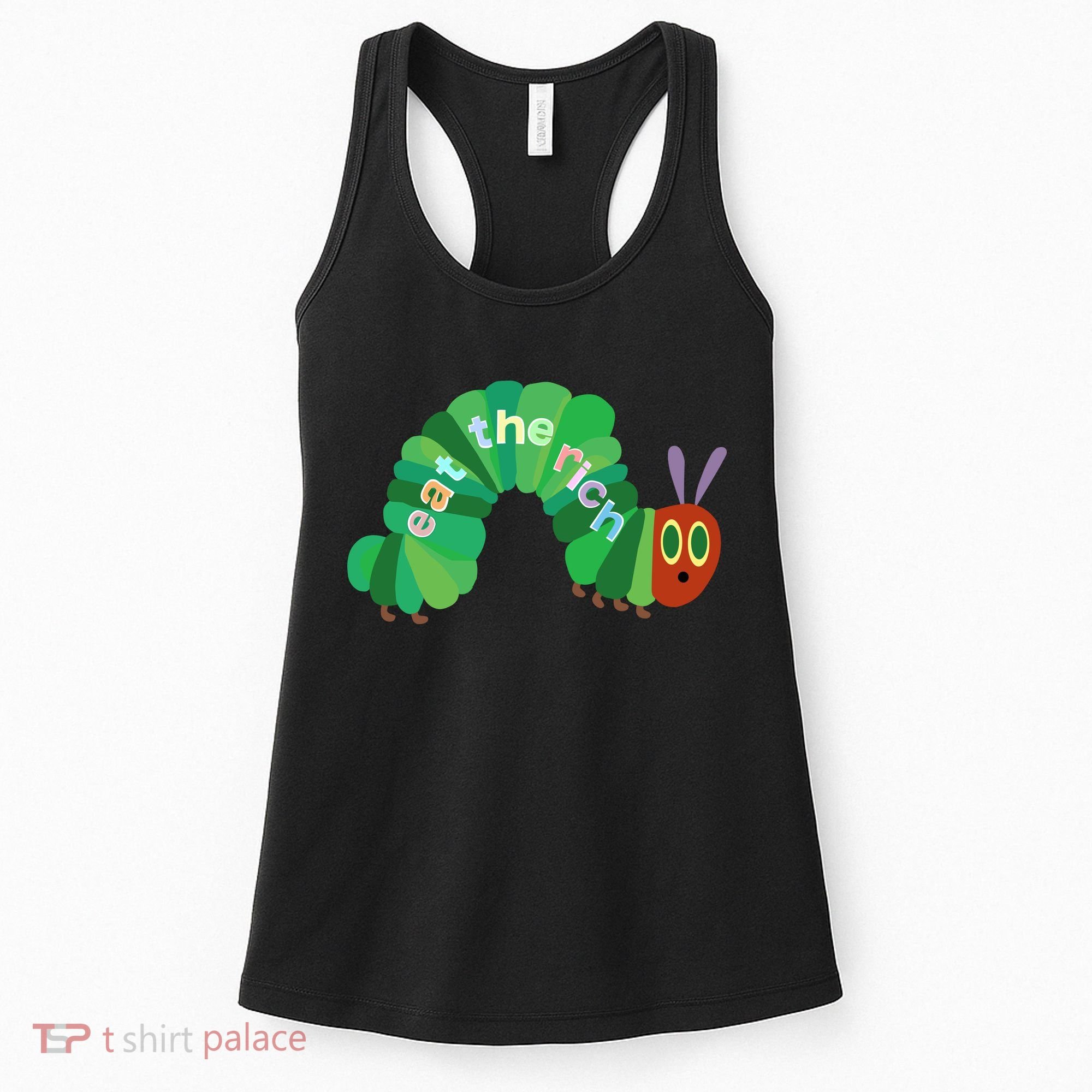 Eat The Richs Hungry Caterpillars Women's Tank Top