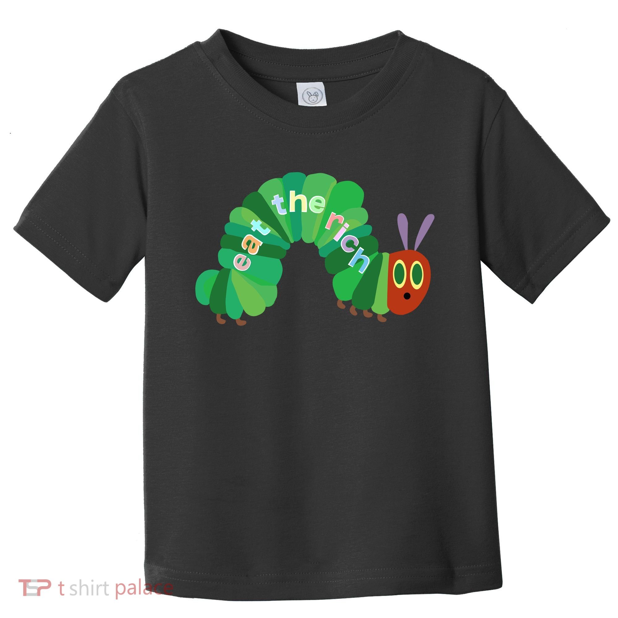 Eat The Richs Hungry Caterpillars Toddler T-Shirt