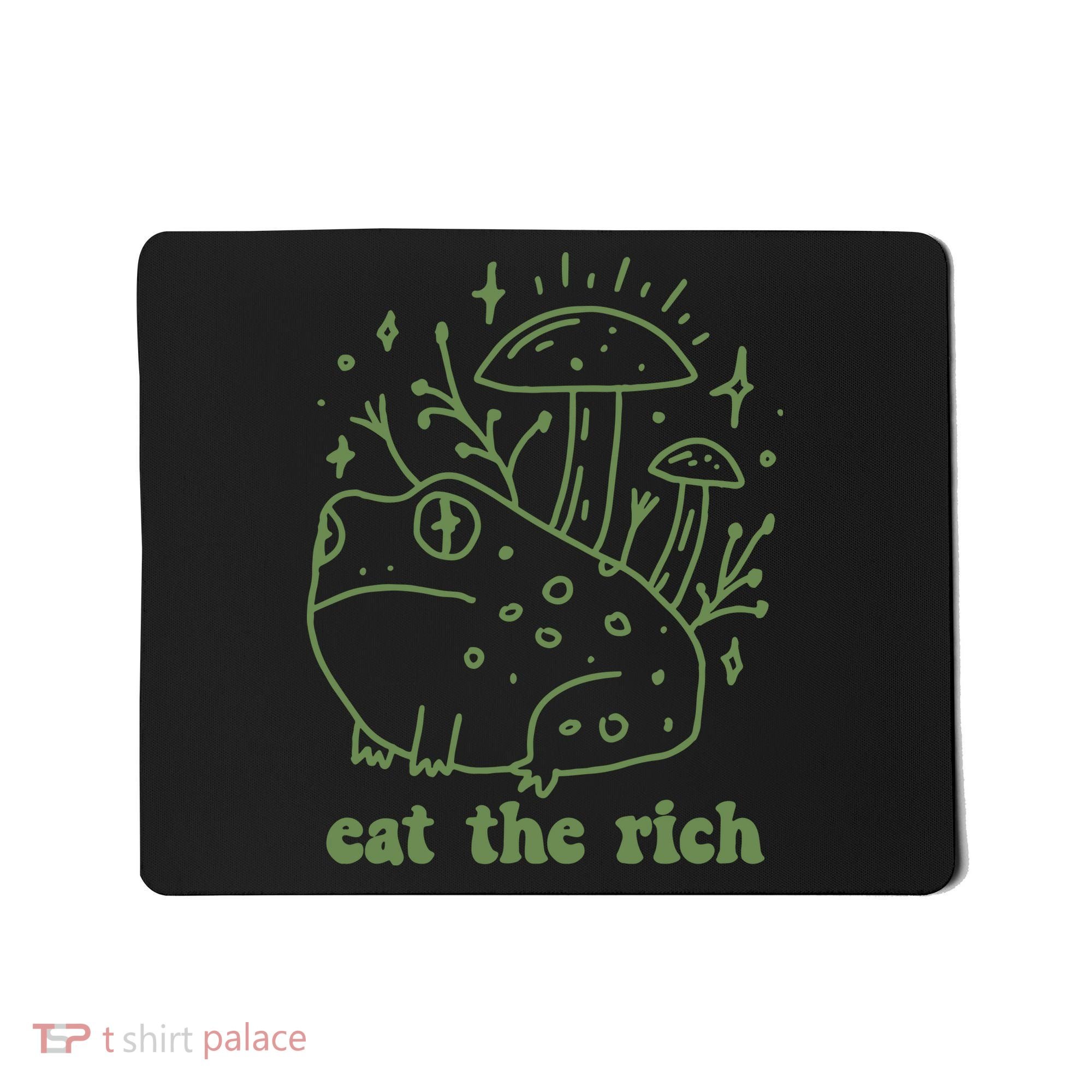 Eat The Rich Frog Anti Capitalist Mousepad