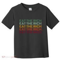 Eat The Rich Socialist Retro Toddler T-Shirt thumb 0