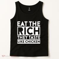 Eat The Rich They Taste Like Chicken Tank Top thumb 2