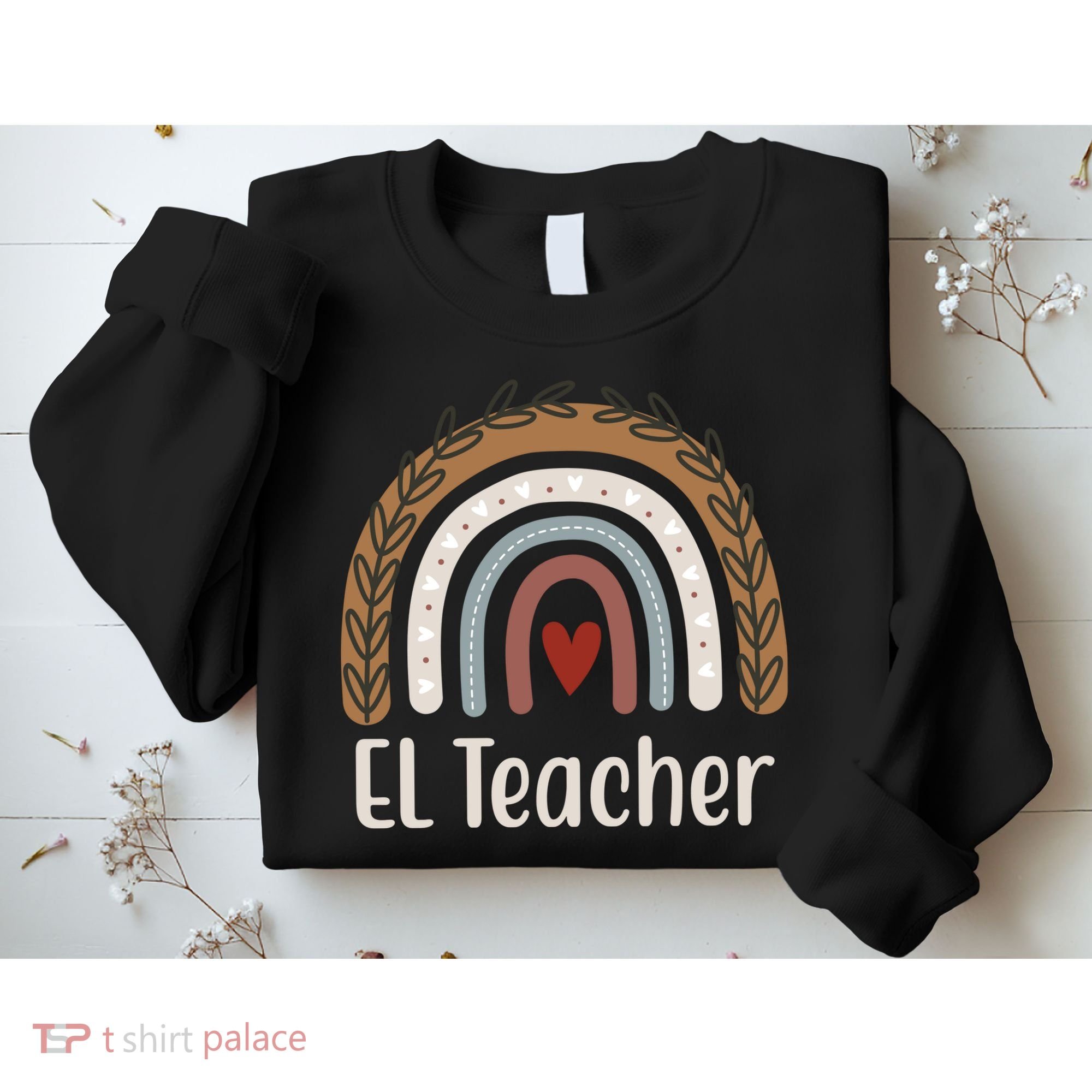 El Teacher Rainbow Heart Sweatshirt