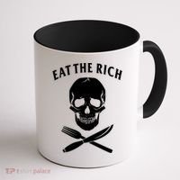 Eat The Rich Funny Anti Capitalism Tee Coffee Mug thumb 1
