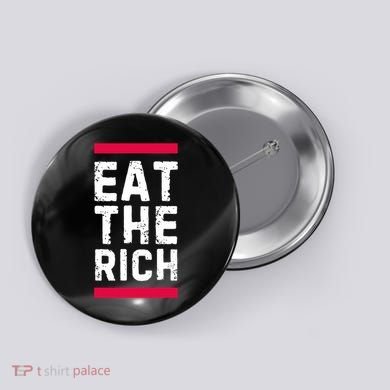 Eat The Rich Button