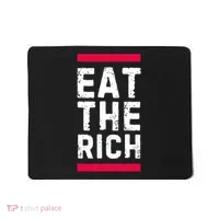 Eat The Rich Mousepad thumb 0