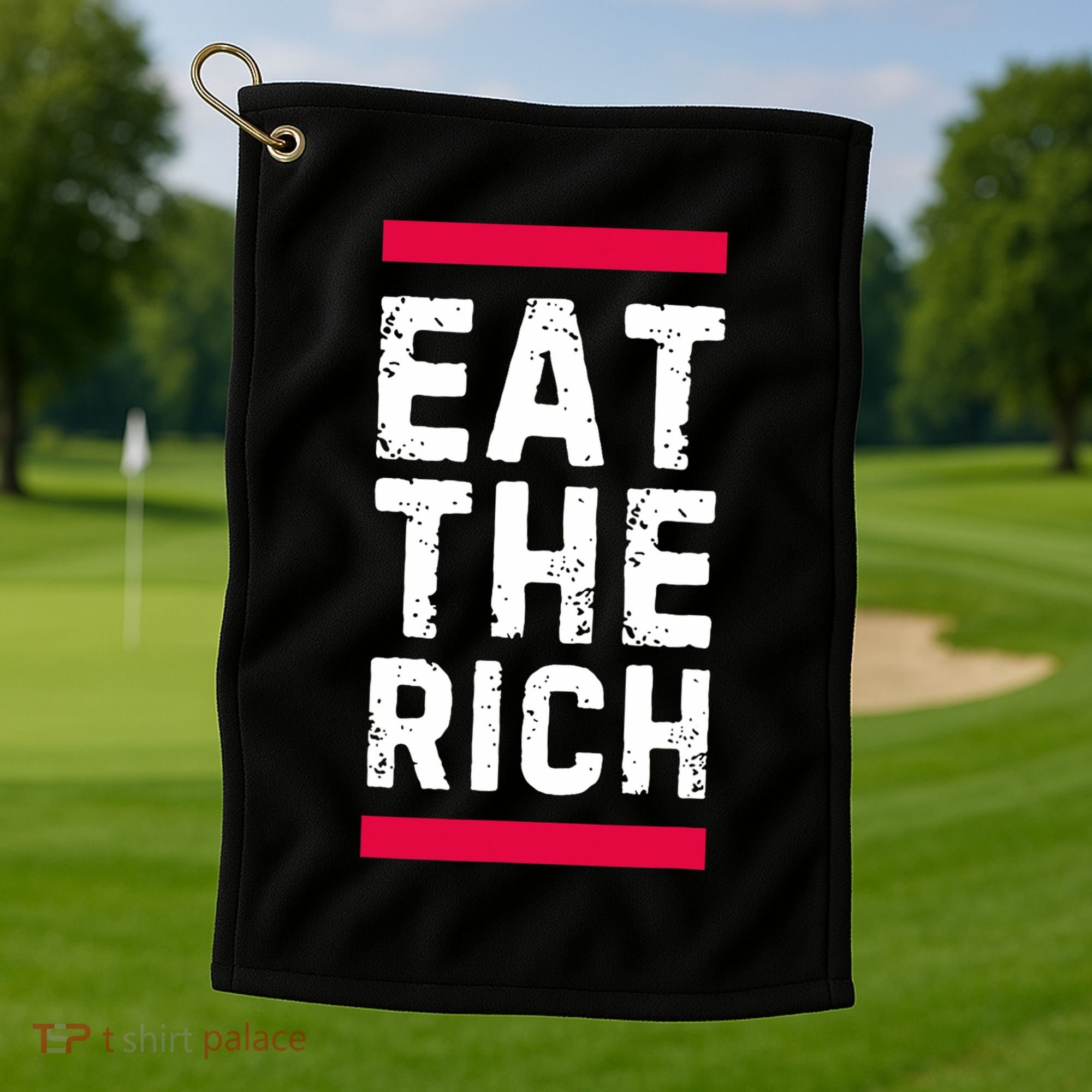Eat The Rich Golf Towel