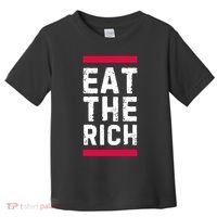 Eat The Rich Toddler T-Shirt thumb 0