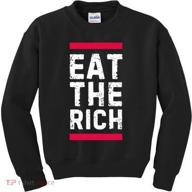 Eat The Rich Kids Sweatshirt