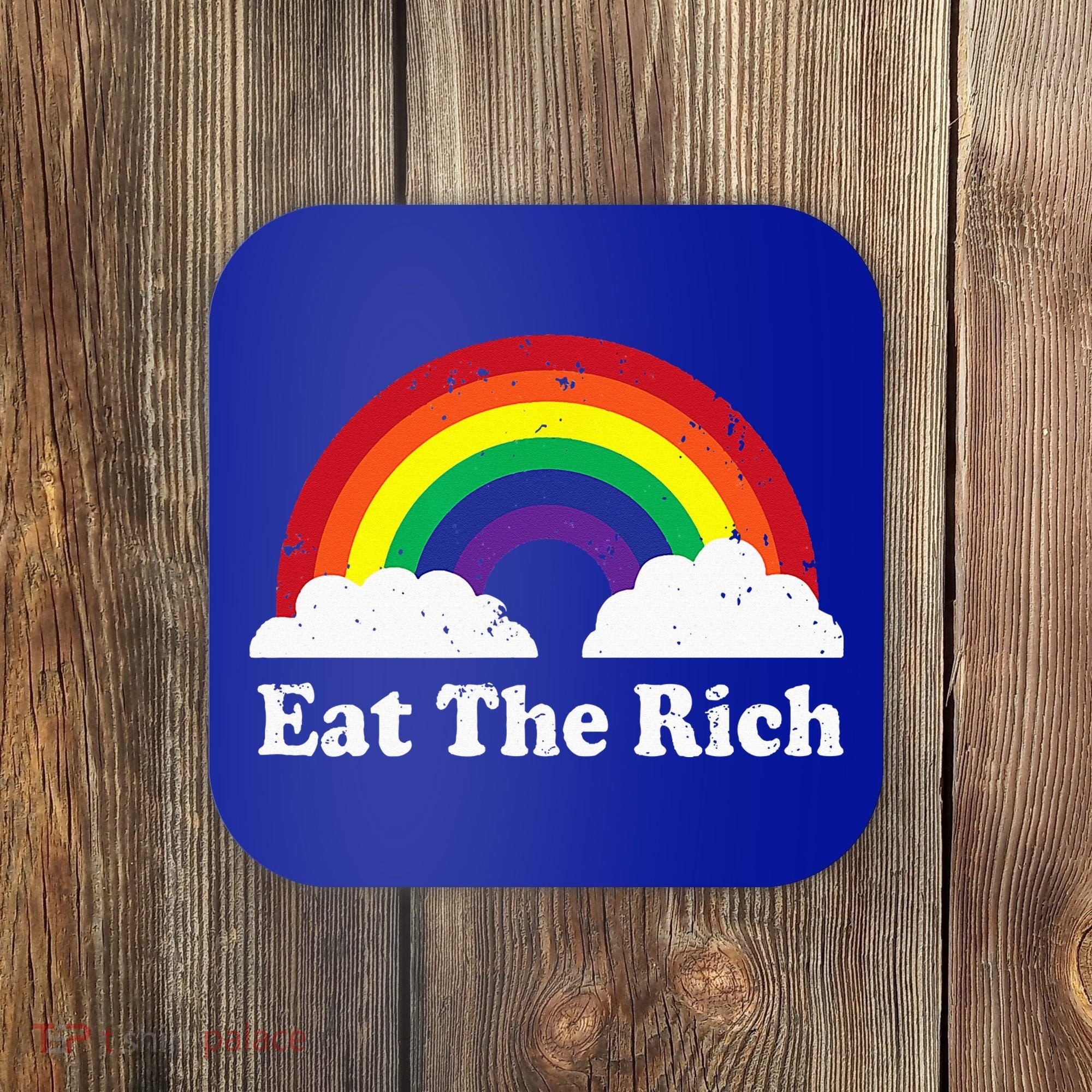 Eat The Rich Coaster