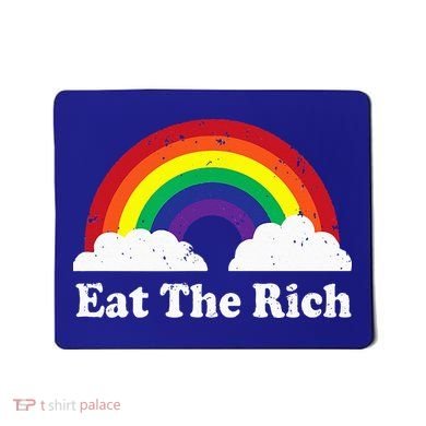 Eat The Rich Mousepad