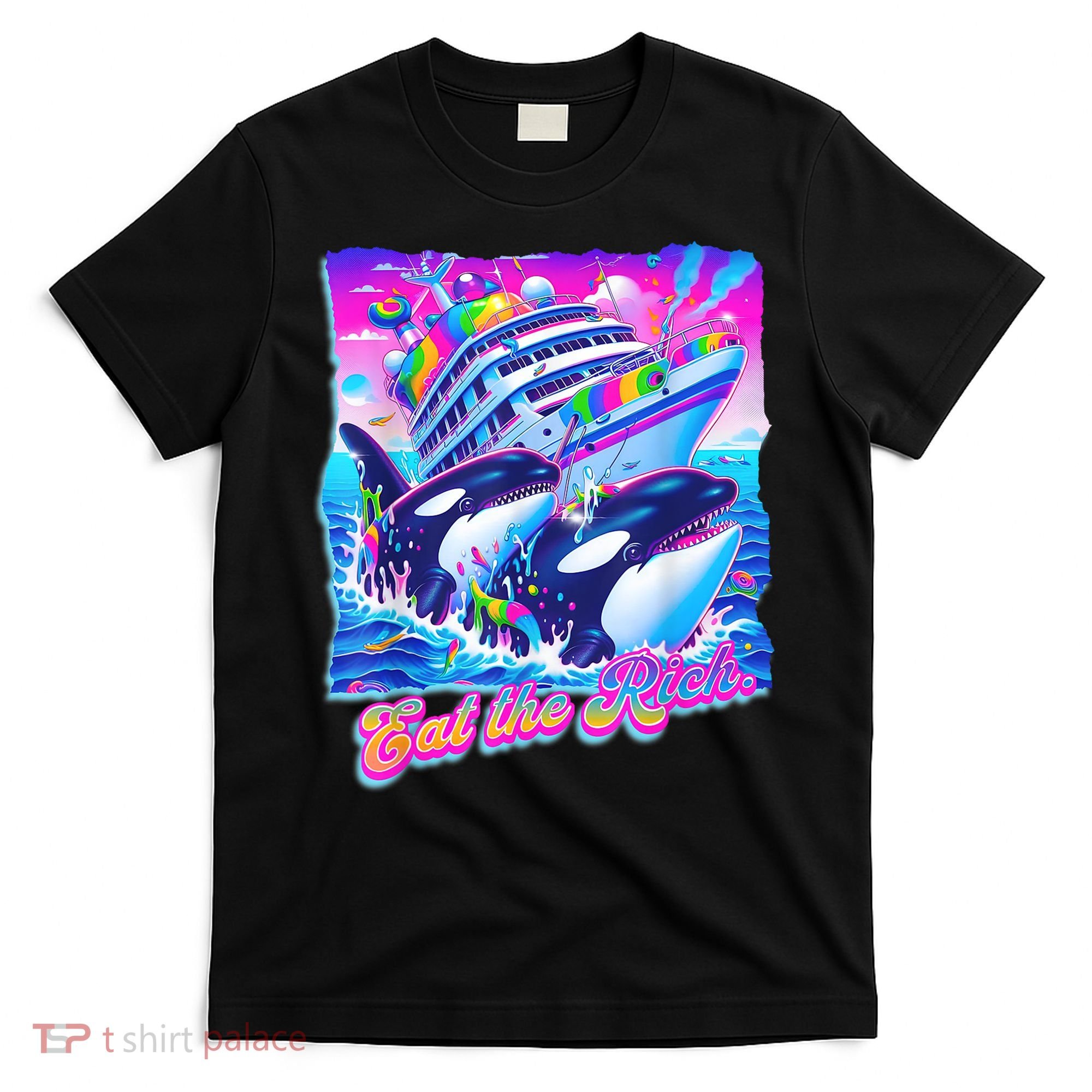 Eat The Rich Whale 90s Orca Funny Whale Animal Yacht Retro T-Shirt